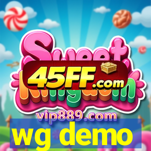wg demo